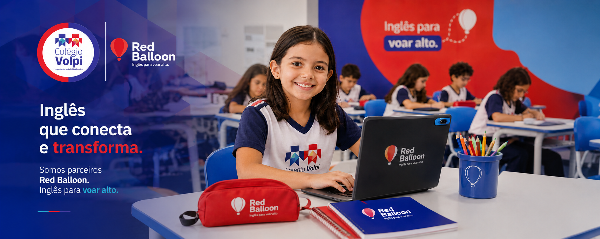 Parceria Colégio Volpi e Red Balloon · Inglês que conecta e transforma.